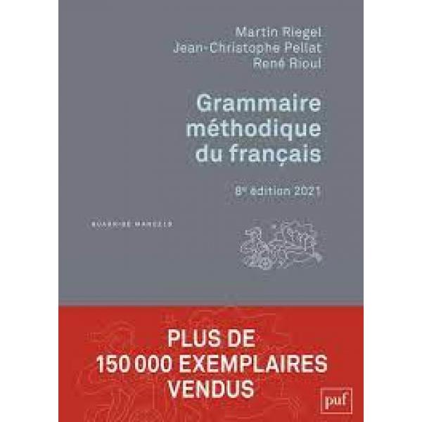 Grammaire méthodique du français 8ed 2021