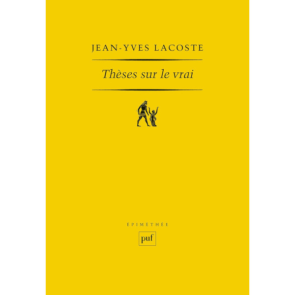 Thèses sur le vrai