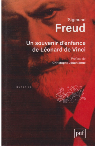 Un souvenir d'enfance de Léonard de Vinci Un souvenir d'enfance de Léonard de Vinci