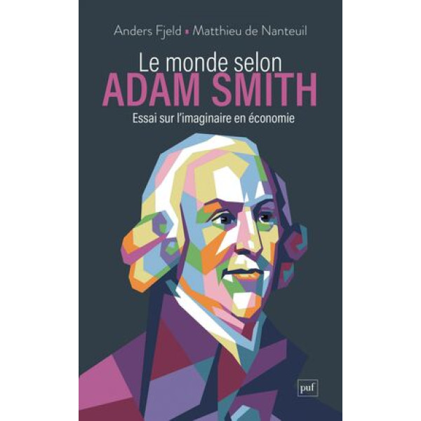 Le monde selon Adam Smith