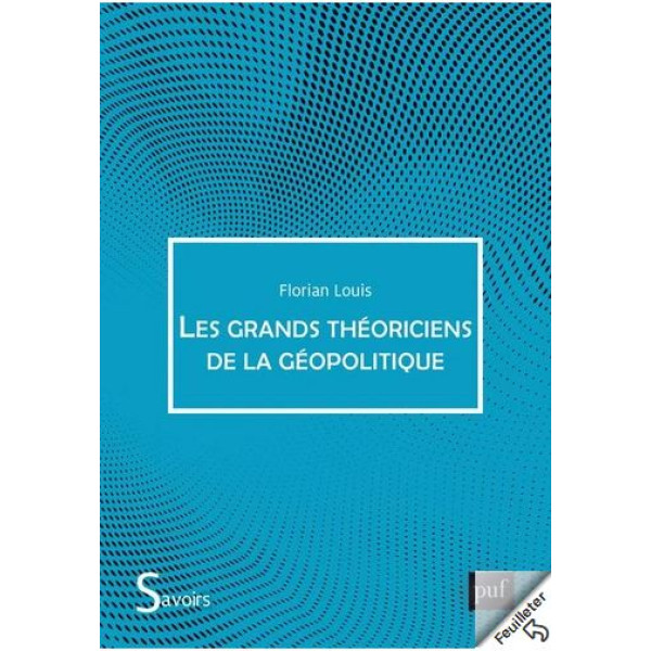 Les grands théoriciens de la géopolitique