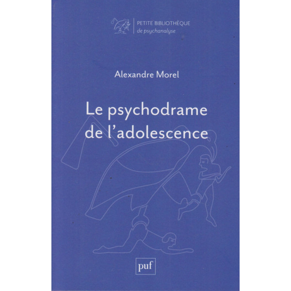 Le psychodrame de l’adolescence