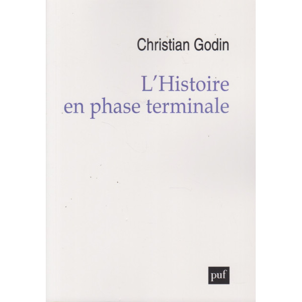L'Histoire en phase terminale
