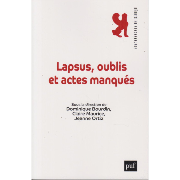 Lapsus, oublis et actes manqués