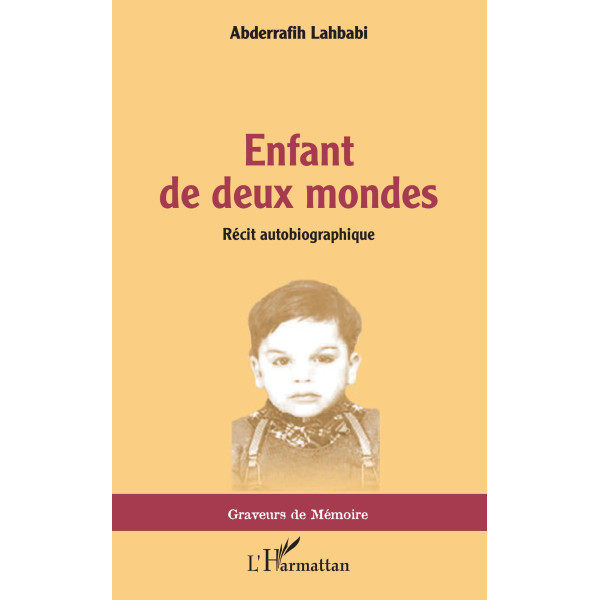 Enfant de deux mondes - Récit autobiographique