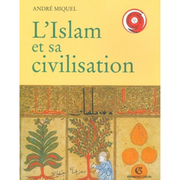 L'islam et sa civilisation