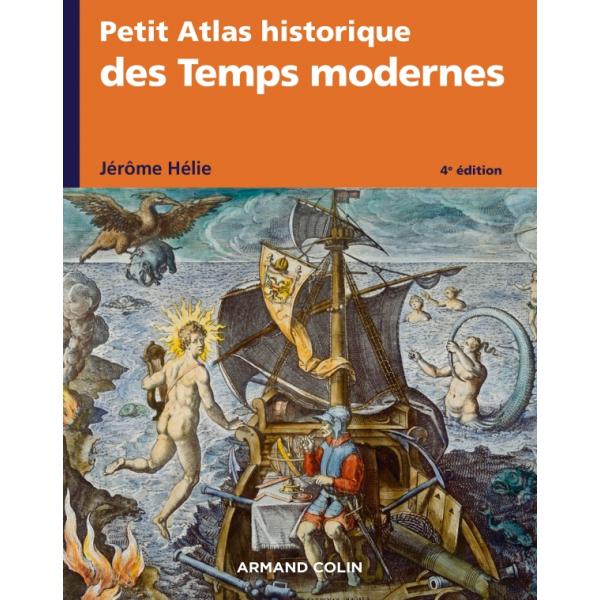 Petit atlas historique des temps modernes 4ed