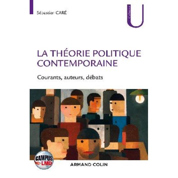 La théorie politique contemporaine -courants, auteurs, débats -Campus LMD