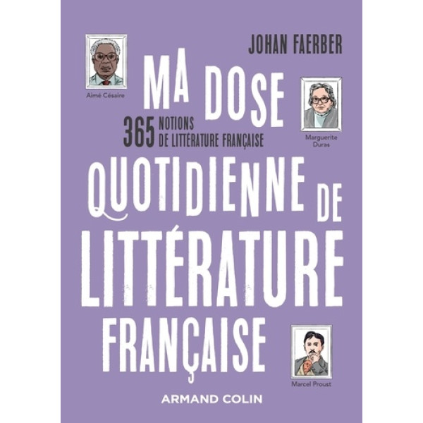 Ma dose quotidienne de littérature française -365 notions de littérature française