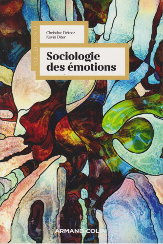 Sociologie des émotions. Sociologie des émotions.