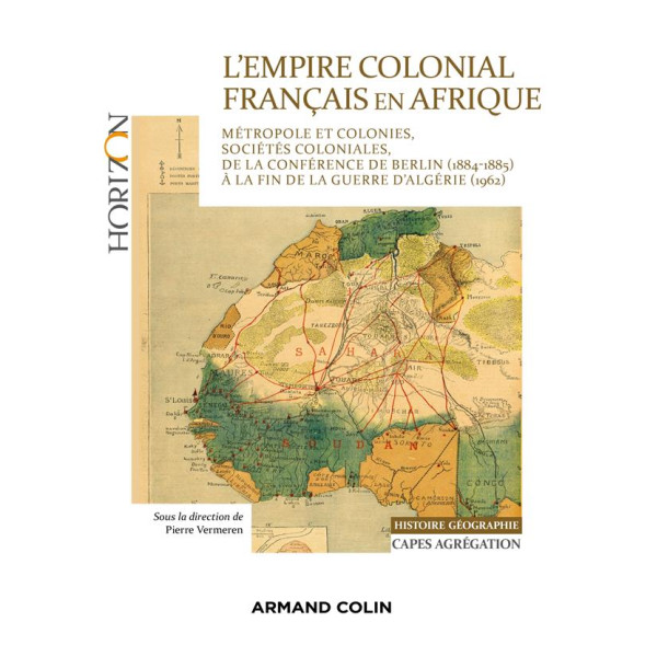 L'Empire colonial français en Afrique