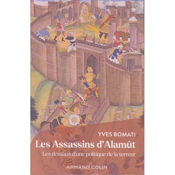 Les Assassins d'Alamût - Les dessous d'une politique de la terreur