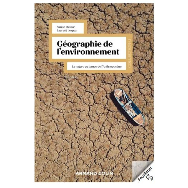 Géographie de l'environnement -la nature au temps de l'anthropocène 2ed