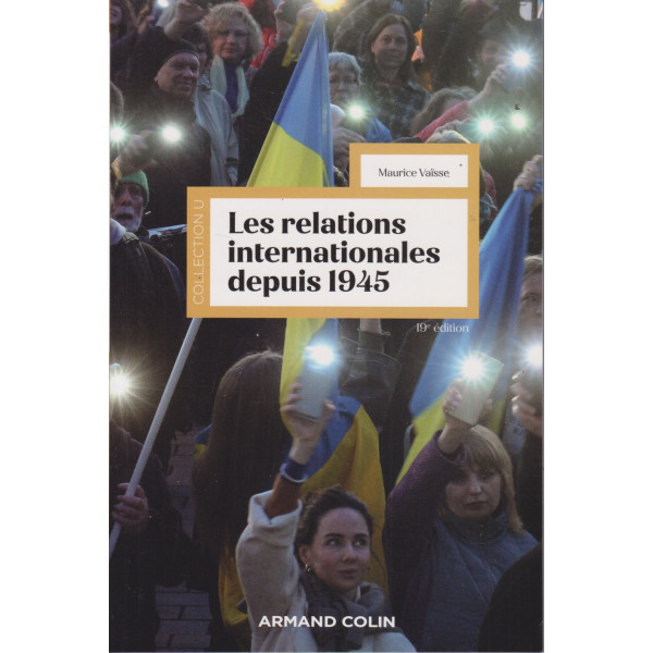 Les relations internationales depuis 1945