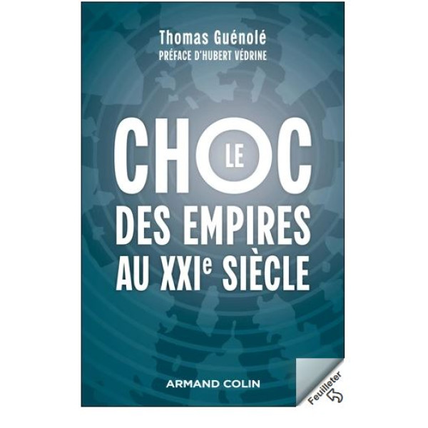 Le choc des empires au XXIe siècle