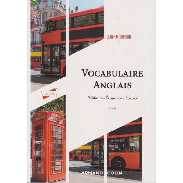 Vocabulaire anglais - Politique, économie, société  6ED