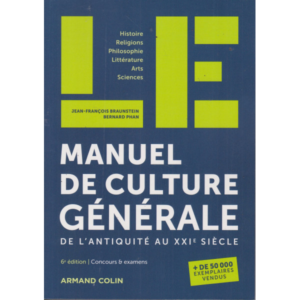 LE manuel de culture générale - 6ED