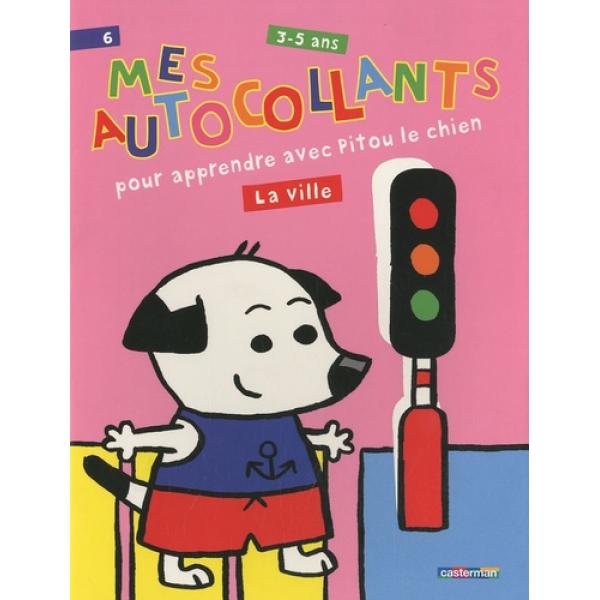 Mes autocollants 3-5ans -pour apprendre la ville avec Pitou le chien