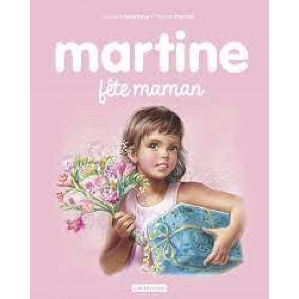 Martine fête maman T32 -Martine 