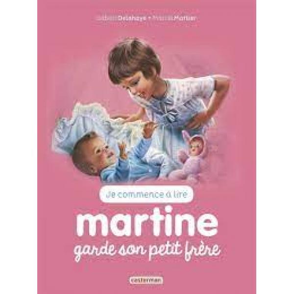  Je commence à lire Martine T29 -Martine garde son petit frere 