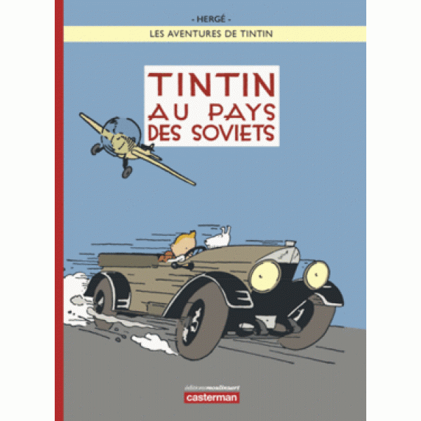 Les aventures de Tintin -Tintin au pays des Soviets