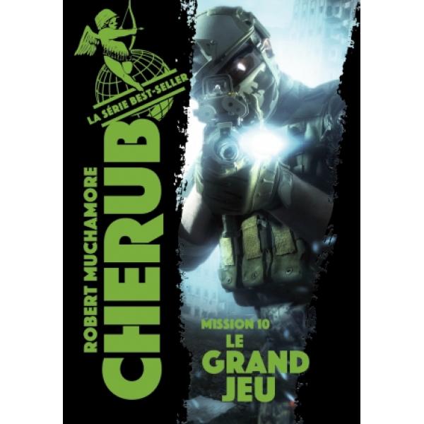 Cherub T10 -Le grand jeu