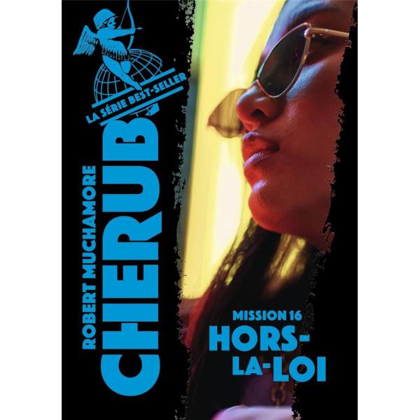 Cherub T16 -Hors la loi 