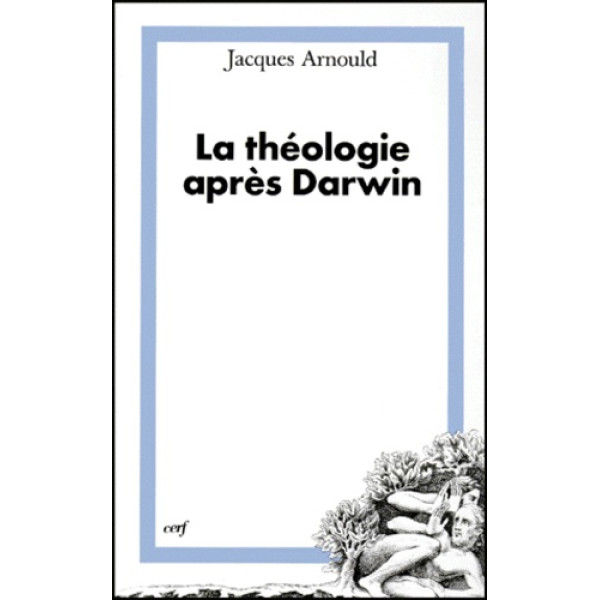 La Théologie après Darwin