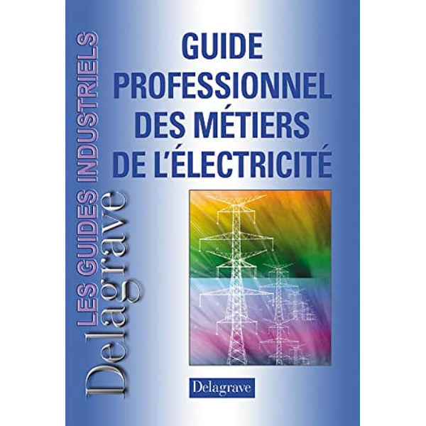 Guide professionnel des métiers de l'électricité