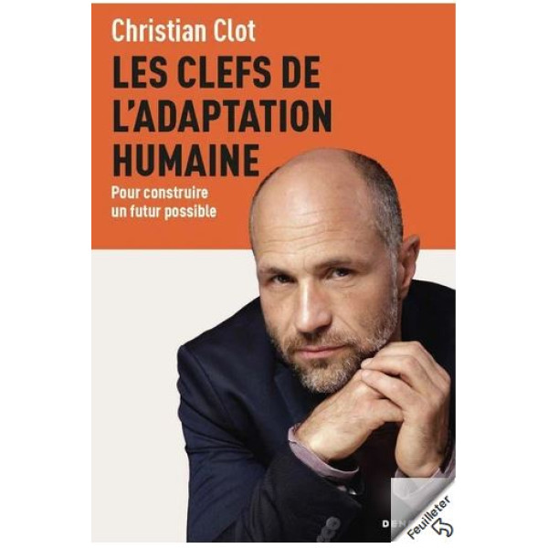 Les clefs de l'adaptation humaine