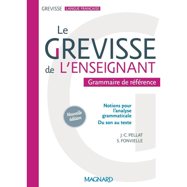 Le Grevisse de l'enseignant - Grammaire de référence