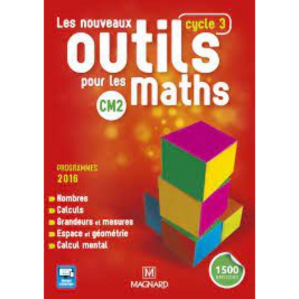 Les nouveaux outils pour les maths CM2 cycle 3 2017 prog 2016