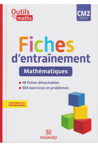 Outils pour les maths CM2 Fiches d'entraînement 2021 Outils pour les maths CM2 Fiches d'entraînement 2021