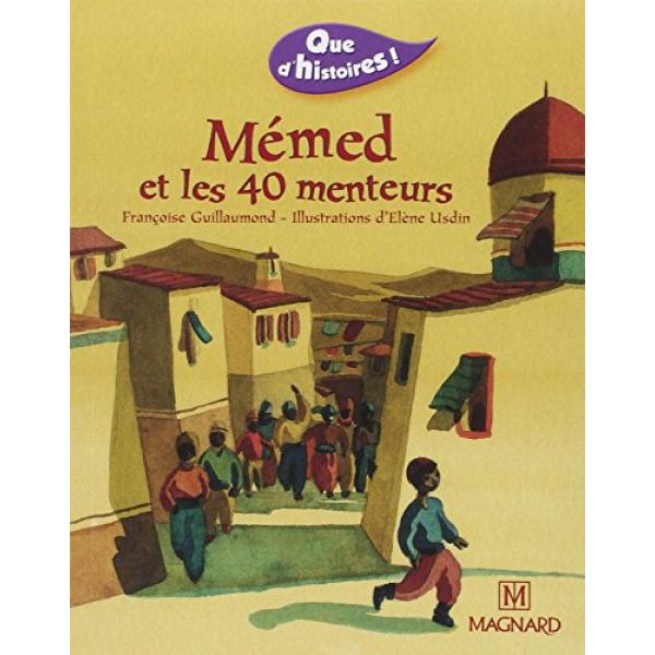 Mémed et les 40 menteurs -Que d'histoires