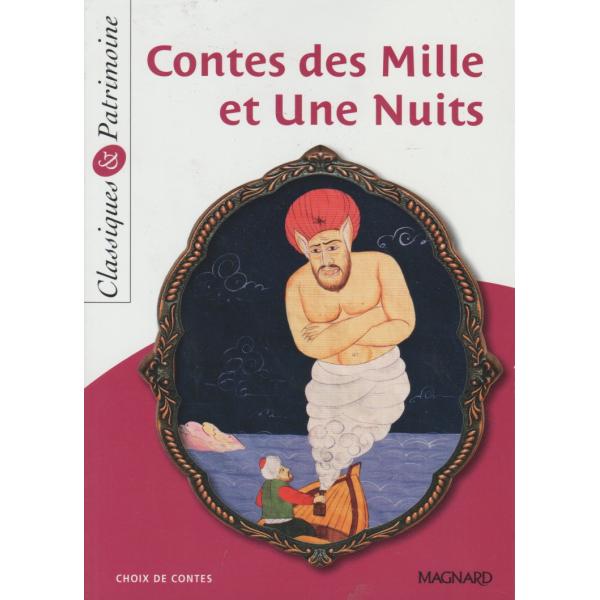 Contes des Mille et Une Nuits -Classiques et Patrimoine 