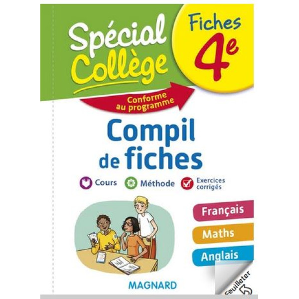 Spécial collège Compil de fiches Français-Maths-Anglais 4e Fiches