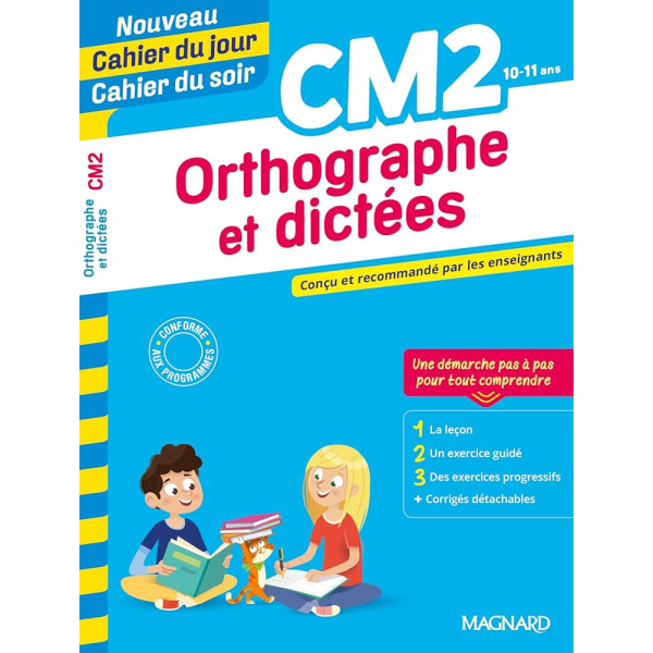 Nouveau Cahier du jour/Cahier du soir Orthographe et dictées CM2 2020