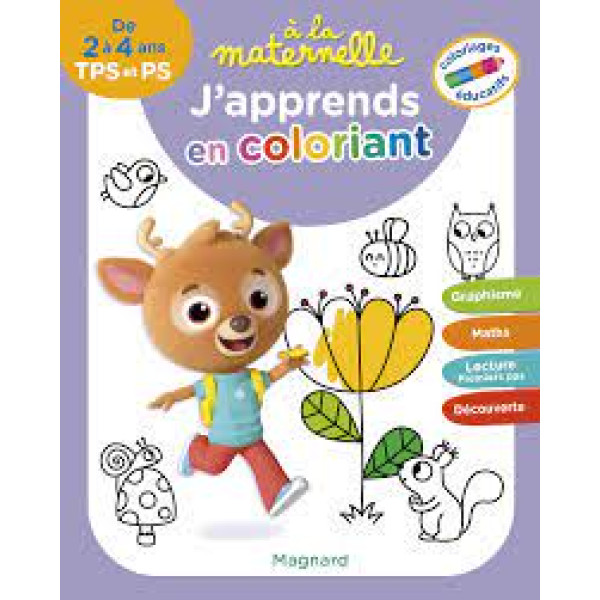 A la maternelle j’apprends en coloriant TPS et PS