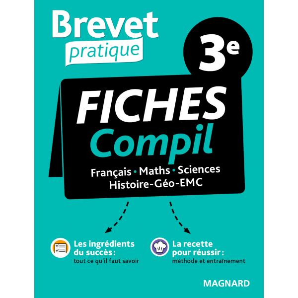 Brevet pratique -Fiches Compil 3e Français Maths Sciences Histoire-Géo-EMC