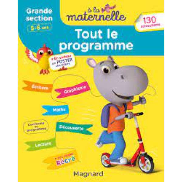 A la maternelle Tout le programme GS