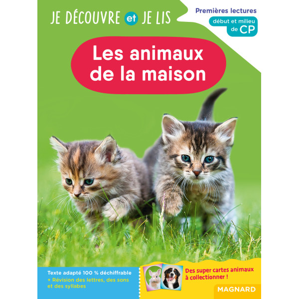 Les animaux de la maison -Je découvre et je lis