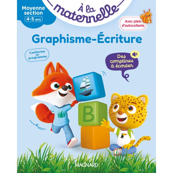 A la maternelle Graphisme-écriture MS 4-5 -Avec plein d'autocollants