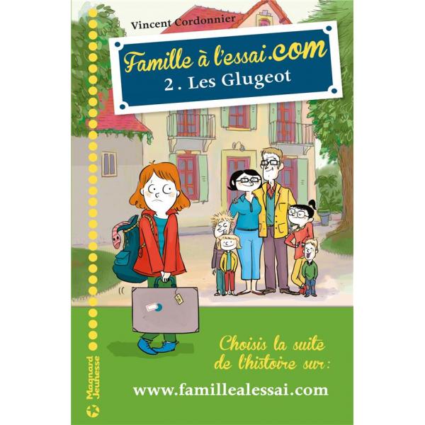 Famille à l'essai.com T2 -Les Glugeot