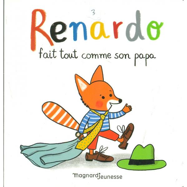 Renardo fait tout comme son papa