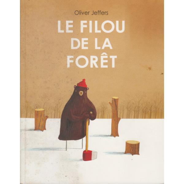 Le filou de la forêt