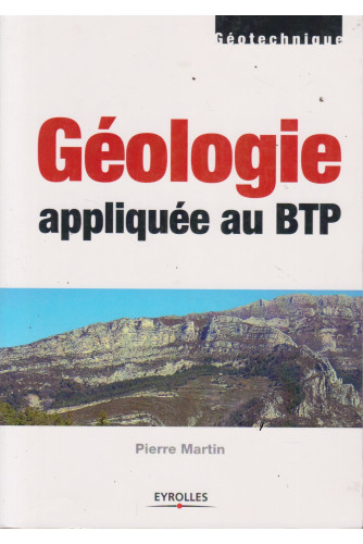 Géologie appliquée au BTP Géologie appliquée au BTP