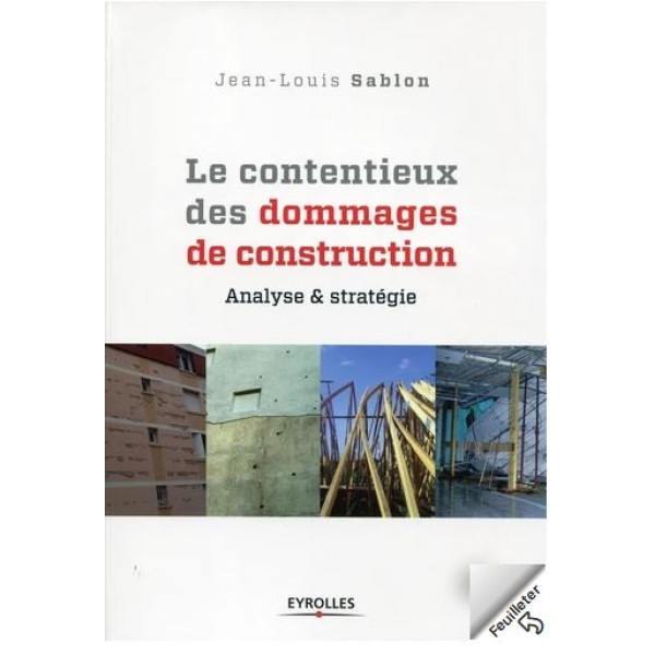 Le contentieux des dommages de construction analyse et stratégie