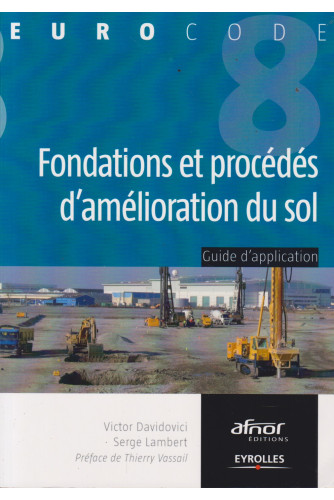 Fondations et procédés d'amélioration du sol Fondations et procédés d'amélioration du sol