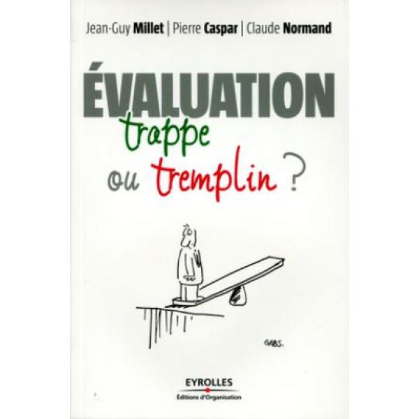 Evaluation trappe ou tremplin