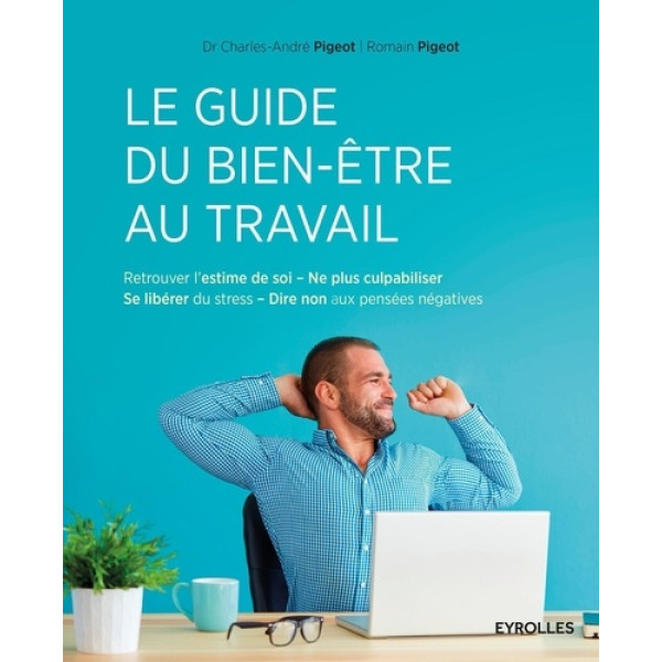 Le guide du bien-être au travail